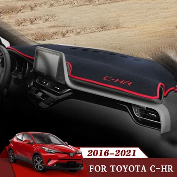 1БР Покриване на Арматурното Табло на Автомобила Мат Авто Козирка Възглавница Подложка Протектор Интериор Тапицерия на Килима Аксесоари За Toyota C-HR CHR 2016-2021