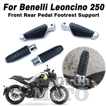 За мотоциклет Benelli Leoncino 250 Leoncino250 Предна Задна лява дясна педала Скоба Поставка за крака Крака Аксесоари