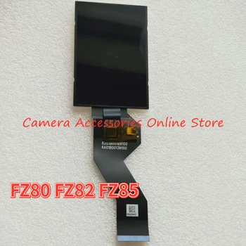 Нов Оригинален LCD Дисплей За Panasonic Lumix DMC-FZ80 FZ82 FZ85 резервни Части За Ремонт на