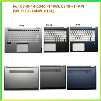 Нов Поставка за ръце за Лаптоп Горната част на Корпуса на Горния Корпус на Дъното на Кутията Калъф За Lenovo C340-14 C340 -14IWL C340--14API IWL FLEX-14IWL 81SQ