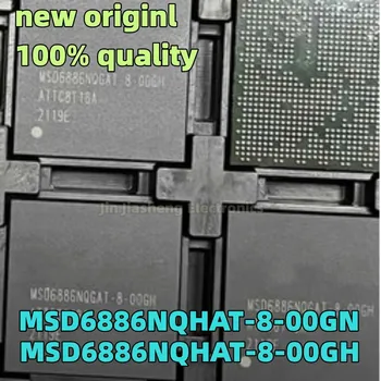 (2 бр) 100% чисто Нов MSD6886NQHAT-8-00GH MSD6886NQHAT-8-00GN MSD6886NQHAT BGA чипсет