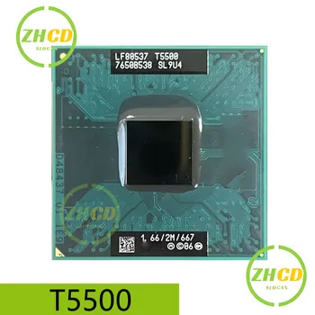 Процесор Intel Core 2 Duo, лаптоп, T5500 1.66 / 2M / 667 поддържа 943 945 чипсет