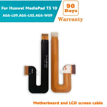 За Huawei MediaPad T3 10 AGS-L09 AGS-L03 AGS-W09 Гъвкав кабел за връзка между дънната платка и LCD телевизор