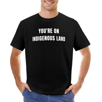Вие сте на земята от коренното тениска с изображение на аборигени, скъпа облекло, тениски, мъжки тениски с графичен дизайн