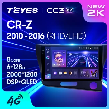 TEYES CC3L CC3 2K За Honda CR-Z 1 CRZ LHD RHD 2010-2016 Авто Радио Мултимедиен Плейър Навигация стерео Android GPS 10 Без 2din 2 din dvd