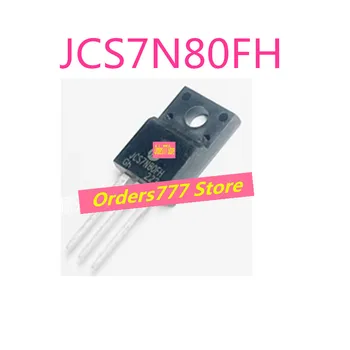 5шт Нов оригинален JCS7N80FH FQPF7N80C JCS7N80 MOS полеви транзистор 7A 800V TO-220F