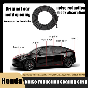 За Honda CRV ENVIX UXRV ELYSION CIVIC ACCORD LIEF BREEZE специална за кола звукоизоляционная оборудване запечатване на уплътнението на вратата табелка пылезащитная уплътнение